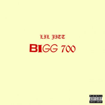 Lil Jitt Bigg 700