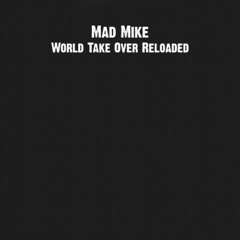 Mad Mike Say Again