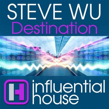 Steve Wu Destination (Original Mix)