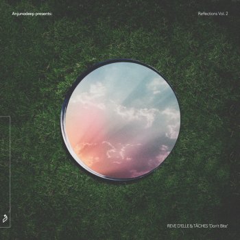 REVE D'ELLE feat. TÂCHES Don't Bite