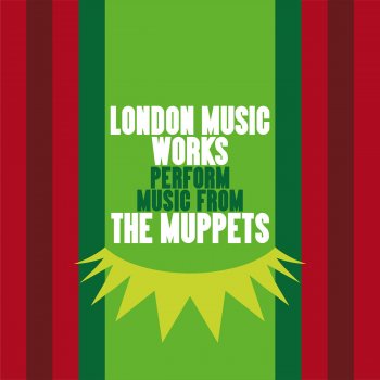 London Music Works Me Party (From "The Muppets")