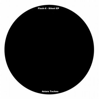 Исполнитель Flash X, альбом Silent EP