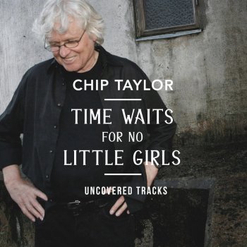 Chip Taylor That's Not the Way It Is