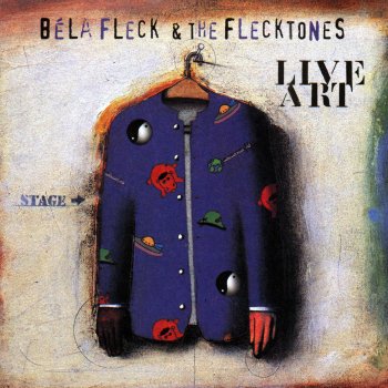 Исполнитель Béla Fleck & The Flecktones, альбом Live Art
