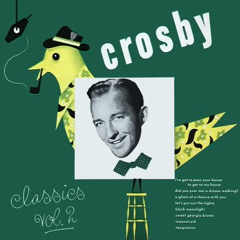 Bing Crosby Moonstruck (with Jimmie Grier and His Orchestra)