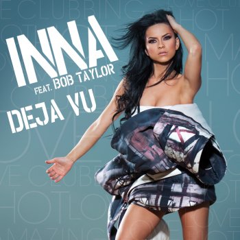 Bob Taylor & Inna Déjà Vu (Play & Win Radio Edit)