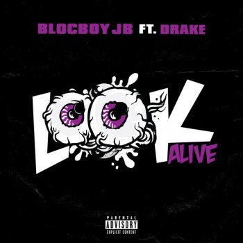 BlocBoy JB feat. Drake Look Alive