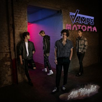 The Vamps feat. Matoma & Nick Talos All Night - Nick Talos Remix