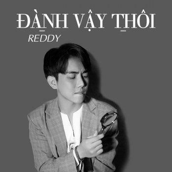 Reddy Đành Vậy Thôi