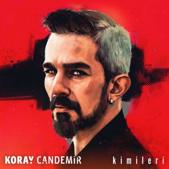 Koray Candemir Kimileri