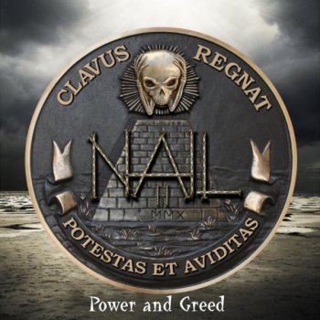 Nail Power and Greed