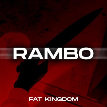 Fat Kingdom Rambo En El Pecho Del Jambo