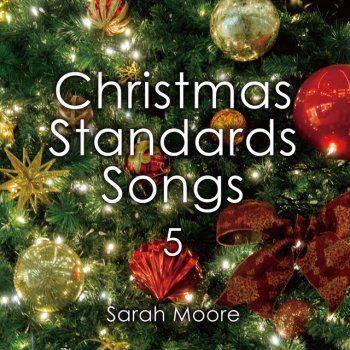 Sarah Moore クリスト・ワズ・ボーン・オン・クリスマス・デイ (Christ Was Born on Christmas Day)