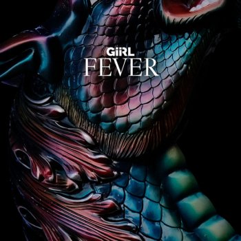 GiiRL Fever