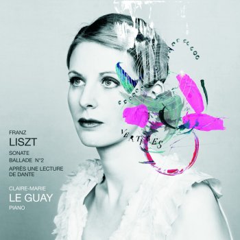 Claire-Marie Le Guay Piano Sonata in B Minor, S. 178: Sonate pour Piano en Si mineur, S. 178