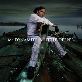 Ms. Dynamite Anyway U Want It