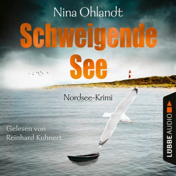 Nina Ohlandt feat. Reinhard Kuhnert Kapitel 178 - Schweigende See - John Benthiens siebter Fall - Hauptkommissar John Benthien, Band 7