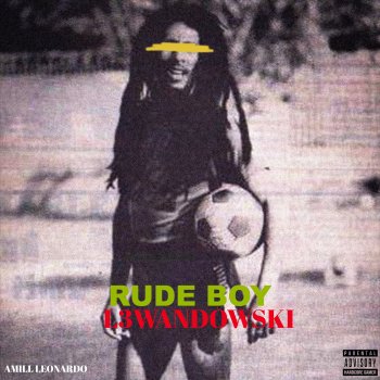 Amill Leonardo Rude Boy