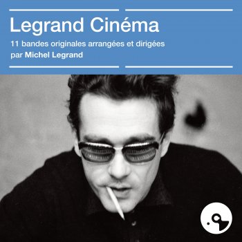 Michel Legrand Chanson de Maxence (Version instrumentale alternative)