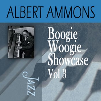 Albert Ammons Pine Top's Boogie Woogie