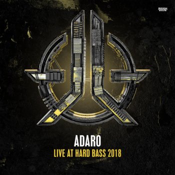 Adaro The Sky Is The Limit - Hard Bass 2018 Liveset