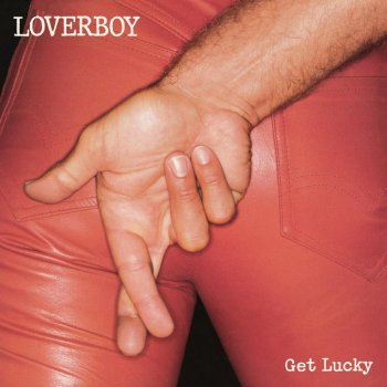 Loverboy Lucky Ones