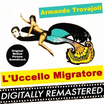 Armando Trovajoli L'uccello Migratore : The Sun Is Shining On My Head (Finale - Vocal)