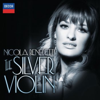 Nicola Benedetti feat. Ksenija Sidorova, Alexander Sitkovetsky, Leonard Elschenbroich & Alexei Grynyuk Por una Cabeza (Tango)