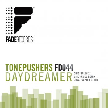 Tonepushers Daydreamer (Hamel Remix)