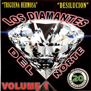 Исполнитель Los Diamantes del Norte, альбом 20 Exitos de Coleccion, Vol. 1