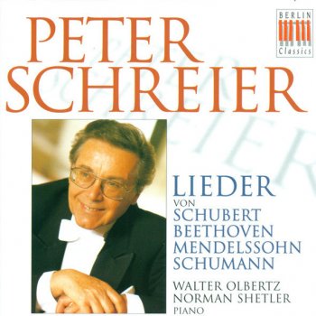 Peter Schreier feat. Walter Olbertz Du bist die Ruh', Op. 59/3, D. 776