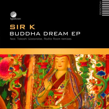 Исполнитель Sir K, альбом Buddha Dream