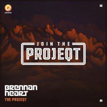 Brennan Heart The Projeqt - 2017 Anthem