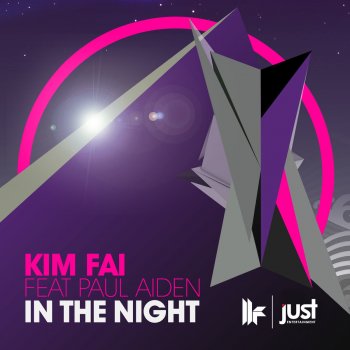 Исполнитель Kim Fai, альбом In the Night (feat. Paul Aiden) [Original Club Mix]