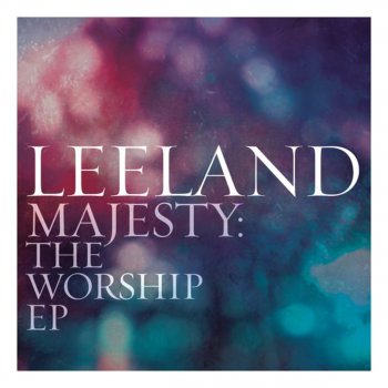 Leeland Sweet Communion