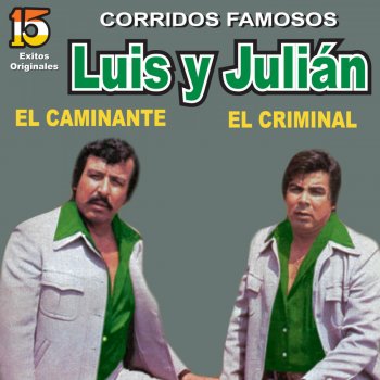 Luis Y Julian Bonito Ha de Ser