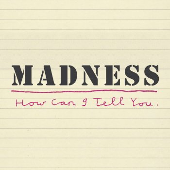 Madness How Can I Tell You - Live Version