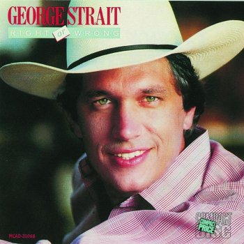 George Strait Right Or Wrong