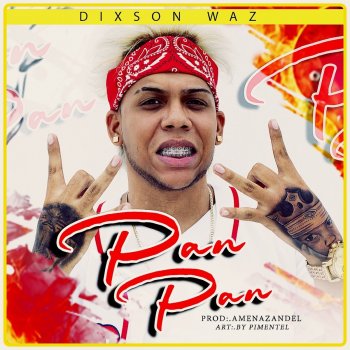 Dixson Waz Pan Pan