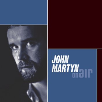 John Martyn Madley: Mhairi´s Wedding Make No Mistake Bless The Weather