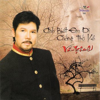 Vũ Khanh Anh biết em đi chẳng trở về