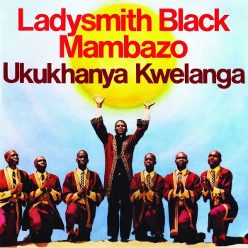 Ladysmith Black Mambazo Jabula Mfana