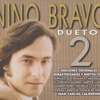 Duo Dinamico feat. Nino Bravo Noelia - Dueto Con Duo Dinamico