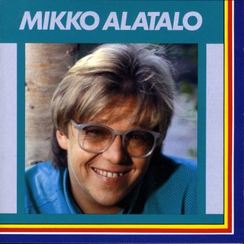 Mikko Alatalo Maalaispoika Oon (1985 Version)