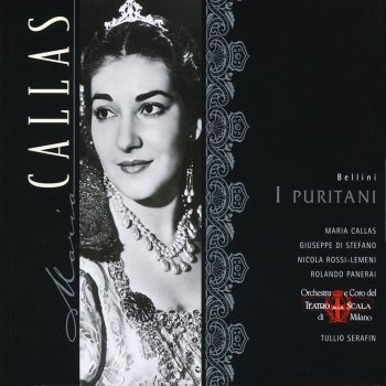 Giuseppe di Stefano feat. Maria Callas, Orchestra del Teatro alla Scala, Milano & Tullio Serafin I Puritani (1997 - Remaster), Act III: A una fonte afflitto e solo (Elvira/Arturo)