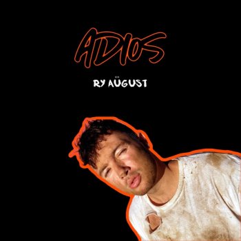 Ry August Adios