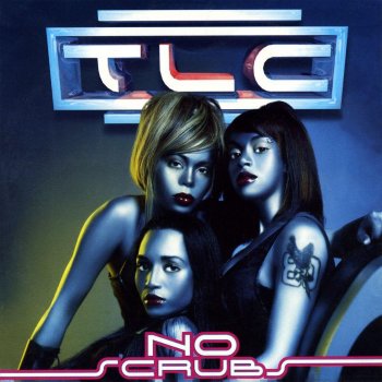 TLC No Scrubs (With Rap)