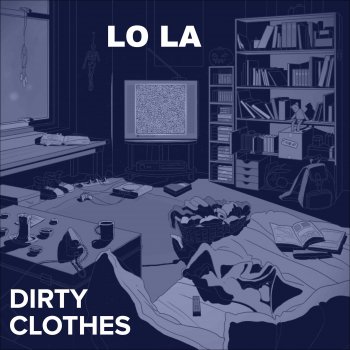LO LA feat. Marcíto Dirty Clothes