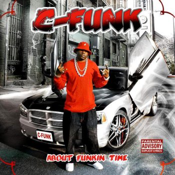C-Funk Going Dumb In My Whip