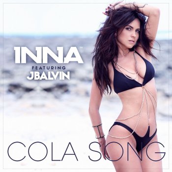 Inna feat. J Balvin Cola Song